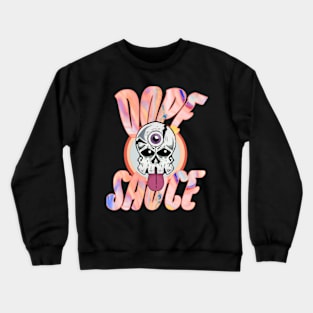 Dope sauce Crewneck Sweatshirt